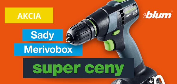 Výhodná sada Blum Merivobox + aku skrutkovač Festool